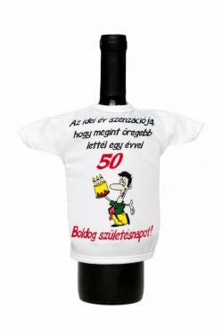 Vicces Üvegpóló Az idei év szenzációja,hogy 50 éves lettél 1.Kép