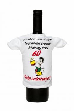 Vicces Üvegpóló Az idei év szenzációja,hogy 60 éves lettél 1.Kép